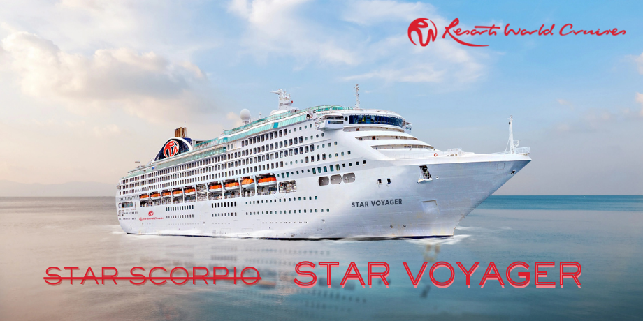 Resorts World Cruises Renames Star Scorpio to Star Voyager - New Cruise Era Begins